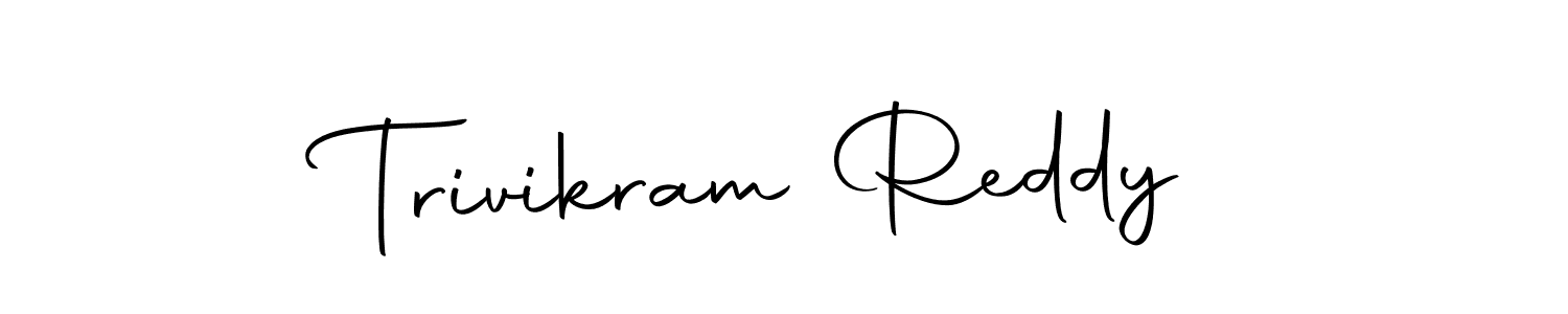 Create a beautiful signature design for name Trivikram Reddy. With this signature (Autography-DOLnW) fonts, you can make a handwritten signature for free. Trivikram Reddy signature style 10 images and pictures png