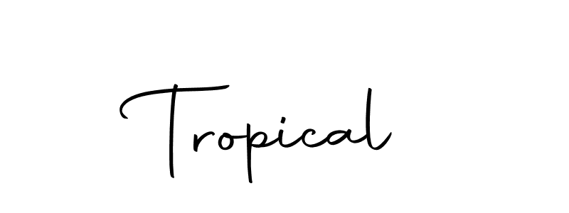 Make a beautiful signature design for name Tropical. With this signature (Autography-DOLnW) style, you can create a handwritten signature for free. Tropical signature style 10 images and pictures png