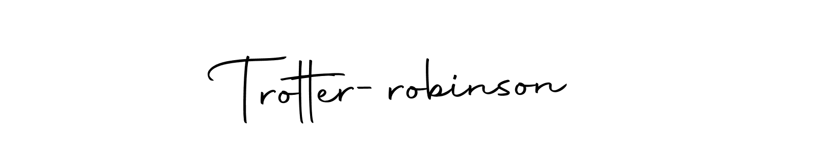 You should practise on your own different ways (Autography-DOLnW) to write your name (Trotter-robinson) in signature. don't let someone else do it for you. Trotter-robinson signature style 10 images and pictures png