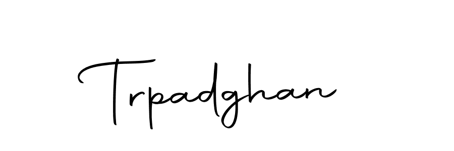 Make a beautiful signature design for name Trpadghan. With this signature (Autography-DOLnW) style, you can create a handwritten signature for free. Trpadghan signature style 10 images and pictures png