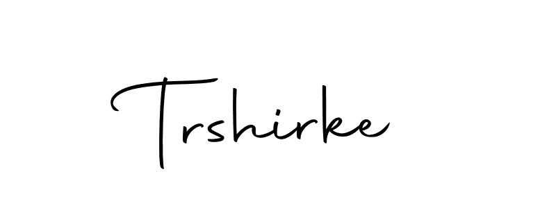 Make a beautiful signature design for name Trshirke. Use this online signature maker to create a handwritten signature for free. Trshirke signature style 10 images and pictures png