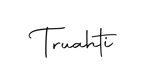 Make a beautiful signature design for name Truahti. With this signature (Autography-DOLnW) style, you can create a handwritten signature for free. Truahti signature style 10 images and pictures png