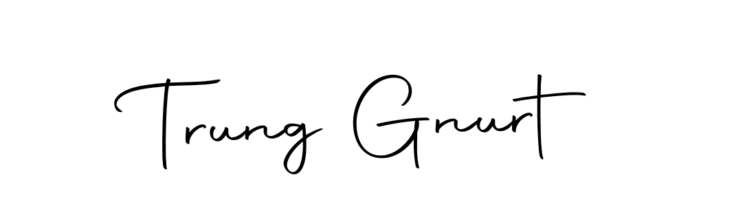 Also we have Trung Gnurt name is the best signature style. Create professional handwritten signature collection using Autography-DOLnW autograph style. Trung Gnurt signature style 10 images and pictures png