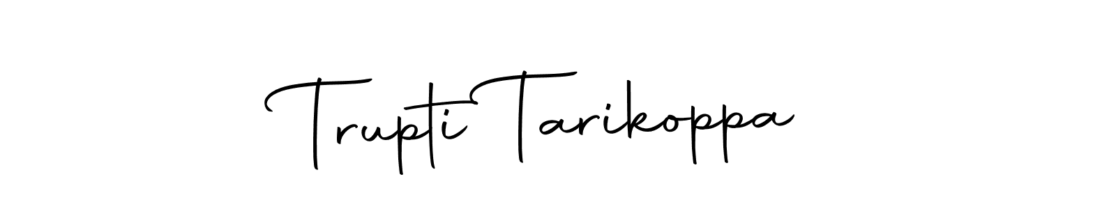 Also we have Trupti Tarikoppa name is the best signature style. Create professional handwritten signature collection using Autography-DOLnW autograph style. Trupti Tarikoppa signature style 10 images and pictures png