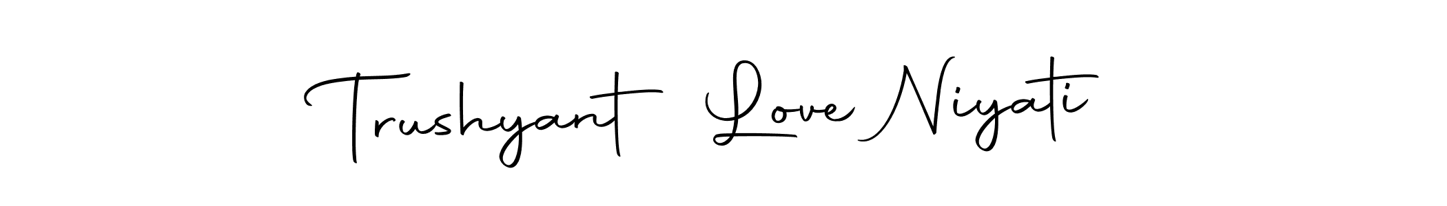 Create a beautiful signature design for name Trushyant Love Niyati. With this signature (Autography-DOLnW) fonts, you can make a handwritten signature for free. Trushyant Love Niyati signature style 10 images and pictures png