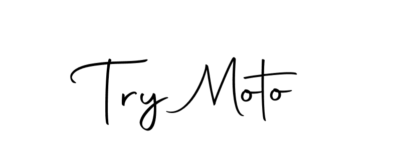 Design your own signature with our free online signature maker. With this signature software, you can create a handwritten (Autography-DOLnW) signature for name Try Moto. Try Moto signature style 10 images and pictures png