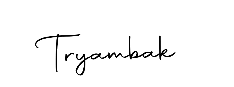 Make a short Tryambak signature style. Manage your documents anywhere anytime using Autography-DOLnW. Create and add eSignatures, submit forms, share and send files easily. Tryambak signature style 10 images and pictures png