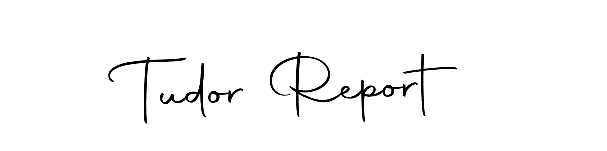Create a beautiful signature design for name Tudor Report. With this signature (Autography-DOLnW) fonts, you can make a handwritten signature for free. Tudor Report signature style 10 images and pictures png