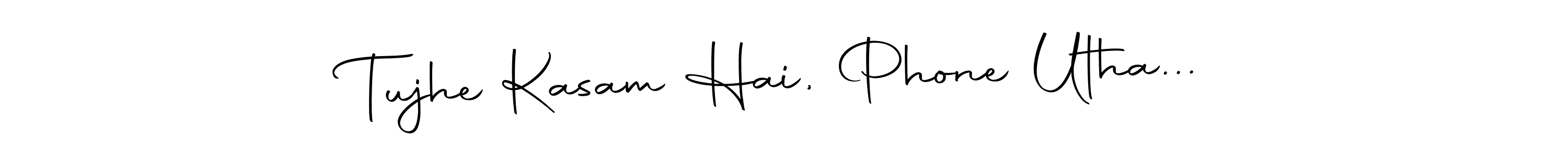 It looks lik you need a new signature style for name Tujhe Kasam Hai, Phone Utha.... Design unique handwritten (Autography-DOLnW) signature with our free signature maker in just a few clicks. Tujhe Kasam Hai, Phone Utha... signature style 10 images and pictures png