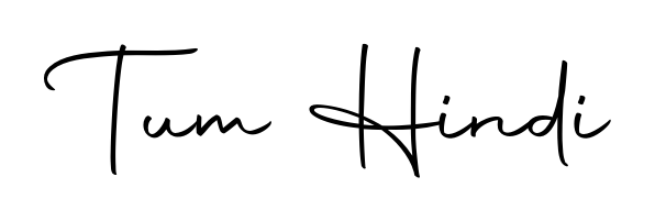 Make a beautiful signature design for name Tum Hindi. Use this online signature maker to create a handwritten signature for free. Tum Hindi signature style 10 images and pictures png