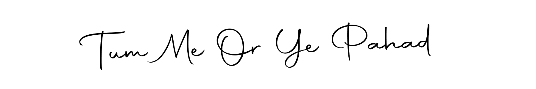 How to Draw Tum Me Or Ye Pahad signature style? Autography-DOLnW is a latest design signature styles for name Tum Me Or Ye Pahad. Tum Me Or Ye Pahad signature style 10 images and pictures png