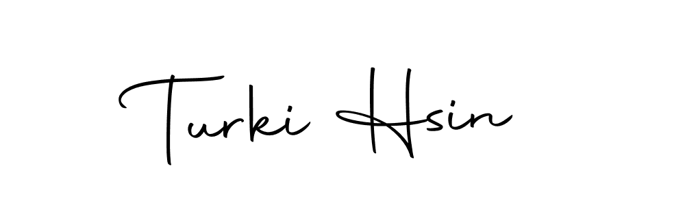 Make a short Turki Hsin signature style. Manage your documents anywhere anytime using Autography-DOLnW. Create and add eSignatures, submit forms, share and send files easily. Turki Hsin signature style 10 images and pictures png