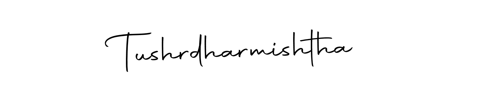 Make a beautiful signature design for name Tushrdharmishtha. Use this online signature maker to create a handwritten signature for free. Tushrdharmishtha signature style 10 images and pictures png