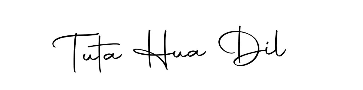 Make a short Tuta Hua Dil signature style. Manage your documents anywhere anytime using Autography-DOLnW. Create and add eSignatures, submit forms, share and send files easily. Tuta Hua Dil signature style 10 images and pictures png