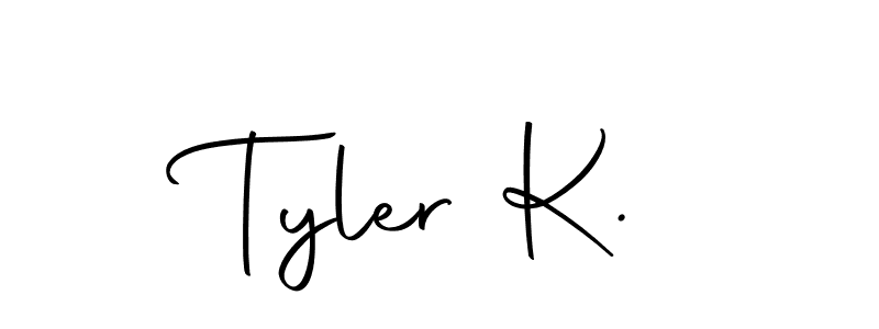 How to make Tyler K. signature? Autography-DOLnW is a professional autograph style. Create handwritten signature for Tyler K. name. Tyler K. signature style 10 images and pictures png