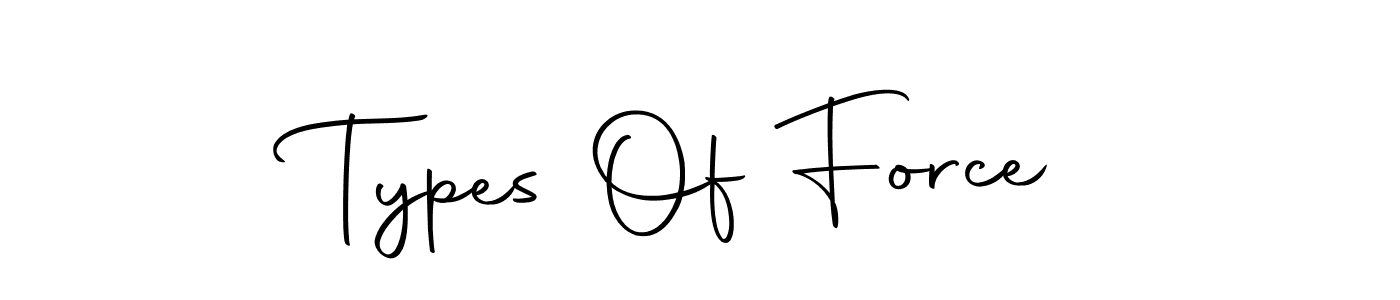 You can use this online signature creator to create a handwritten signature for the name Types Of Force. This is the best online autograph maker. Types Of Force signature style 10 images and pictures png