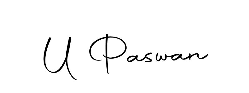 You should practise on your own different ways (Autography-DOLnW) to write your name (U Paswan) in signature. don't let someone else do it for you. U Paswan signature style 10 images and pictures png