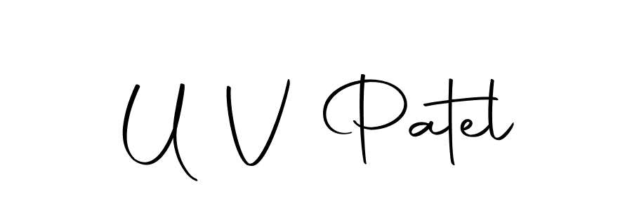 Create a beautiful signature design for name U V Patel. With this signature (Autography-DOLnW) fonts, you can make a handwritten signature for free. U V Patel signature style 10 images and pictures png