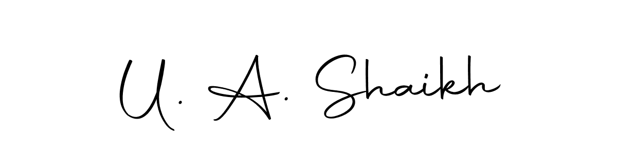 Make a beautiful signature design for name U. A. Shaikh. With this signature (Autography-DOLnW) style, you can create a handwritten signature for free. U. A. Shaikh signature style 10 images and pictures png