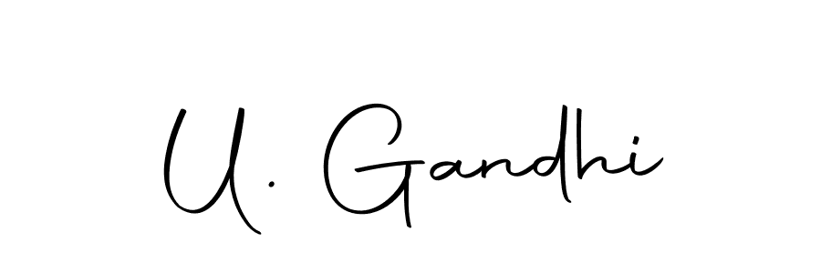 Design your own signature with our free online signature maker. With this signature software, you can create a handwritten (Autography-DOLnW) signature for name U. Gandhi. U. Gandhi signature style 10 images and pictures png