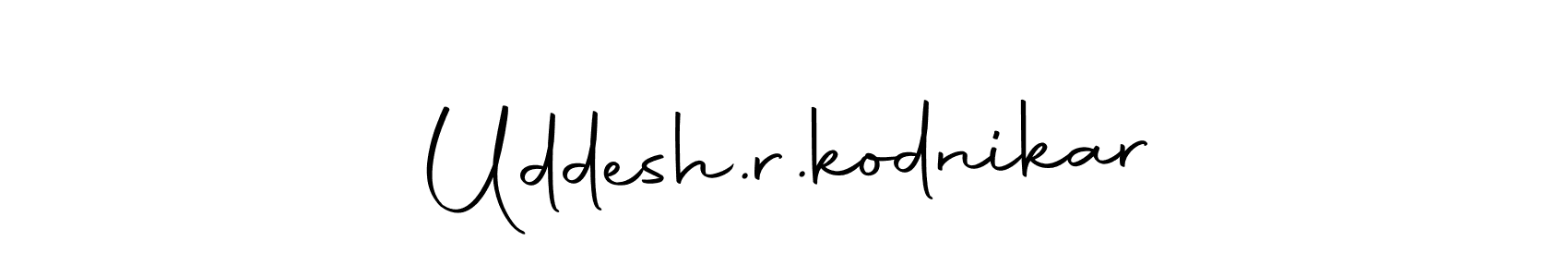 Make a beautiful signature design for name Uddesh.r.kodnikar. With this signature (Autography-DOLnW) style, you can create a handwritten signature for free. Uddesh.r.kodnikar signature style 10 images and pictures png