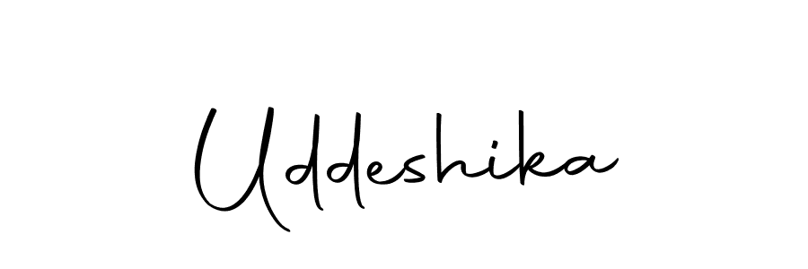 Create a beautiful signature design for name Uddeshika. With this signature (Autography-DOLnW) fonts, you can make a handwritten signature for free. Uddeshika signature style 10 images and pictures png