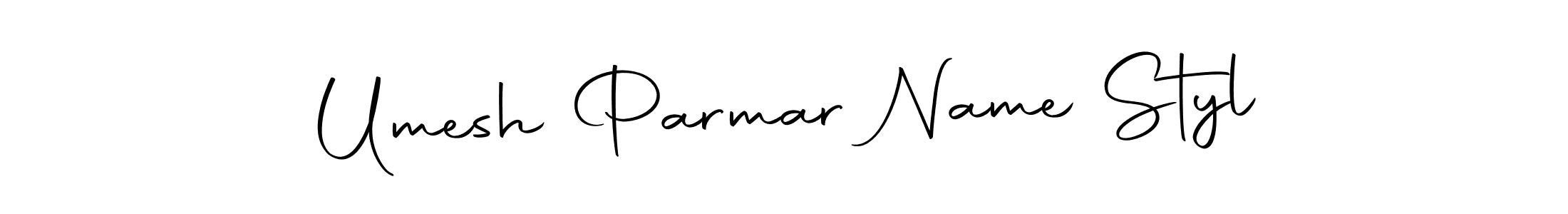 How to make Umesh Parmar Name Styl name signature. Use Autography-DOLnW style for creating short signs online. This is the latest handwritten sign. Umesh Parmar Name Styl signature style 10 images and pictures png