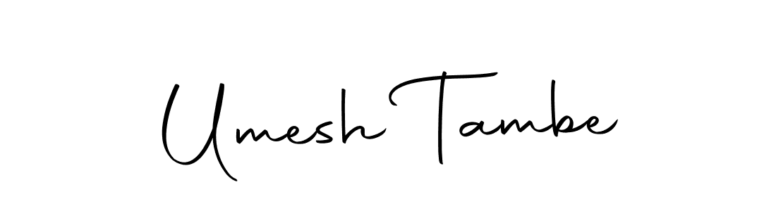 Create a beautiful signature design for name Umesh Tambe. With this signature (Autography-DOLnW) fonts, you can make a handwritten signature for free. Umesh Tambe signature style 10 images and pictures png