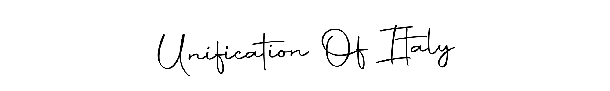 Make a beautiful signature design for name Unification Of Italy. With this signature (Autography-DOLnW) style, you can create a handwritten signature for free. Unification Of Italy signature style 10 images and pictures png