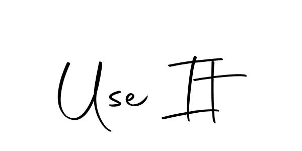 Check out images of Autograph of Use It name. Actor Use It Signature Style. Autography-DOLnW is a professional sign style online. Use It signature style 10 images and pictures png