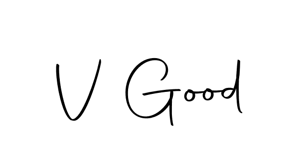 Create a beautiful signature design for name V Good. With this signature (Autography-DOLnW) fonts, you can make a handwritten signature for free. V Good signature style 10 images and pictures png