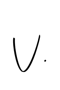 Use a signature maker to create a handwritten signature online. With this signature software, you can design (Autography-DOLnW) your own signature for name V.. V. signature style 10 images and pictures png