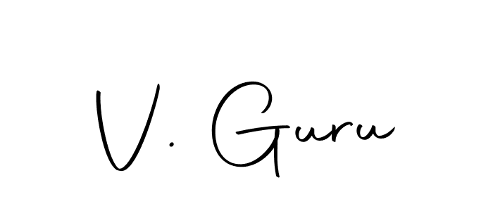 Create a beautiful signature design for name V. Guru. With this signature (Autography-DOLnW) fonts, you can make a handwritten signature for free. V. Guru signature style 10 images and pictures png