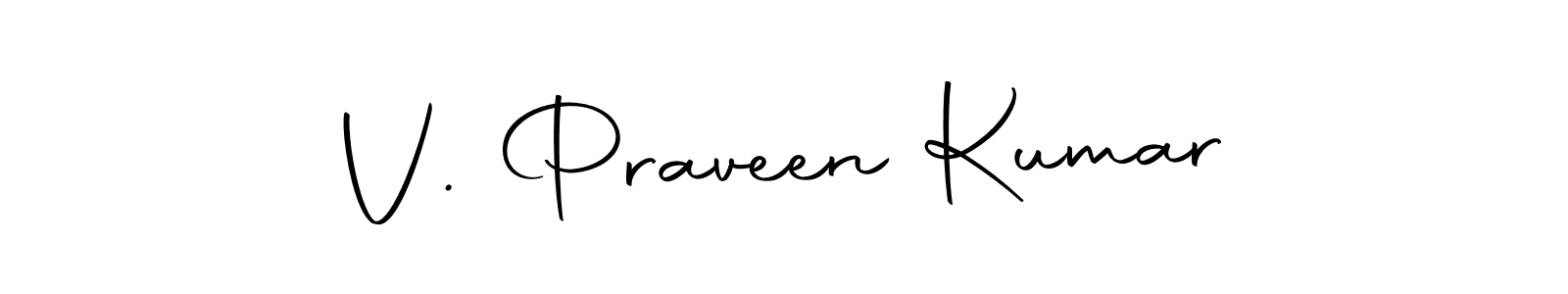 Also we have V. Praveen Kumar name is the best signature style. Create professional handwritten signature collection using Autography-DOLnW autograph style. V. Praveen Kumar signature style 10 images and pictures png