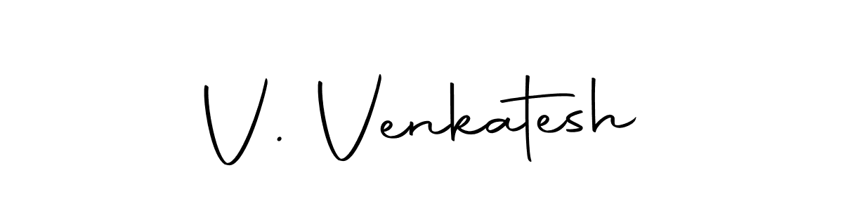 How to make V. Venkatesh name signature. Use Autography-DOLnW style for creating short signs online. This is the latest handwritten sign. V. Venkatesh signature style 10 images and pictures png