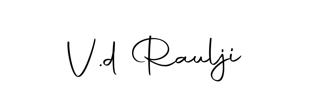 Also we have V.d Raulji name is the best signature style. Create professional handwritten signature collection using Autography-DOLnW autograph style. V.d Raulji signature style 10 images and pictures png