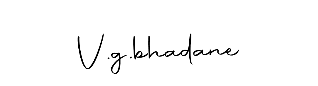 How to make V.g.bhadane name signature. Use Autography-DOLnW style for creating short signs online. This is the latest handwritten sign. V.g.bhadane signature style 10 images and pictures png