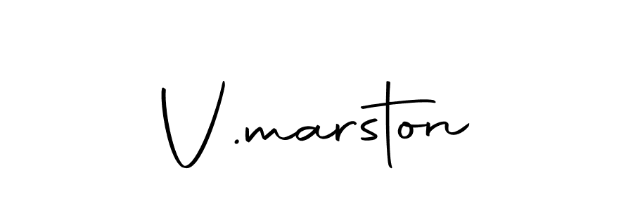 You should practise on your own different ways (Autography-DOLnW) to write your name (V.marston) in signature. don't let someone else do it for you. V.marston signature style 10 images and pictures png