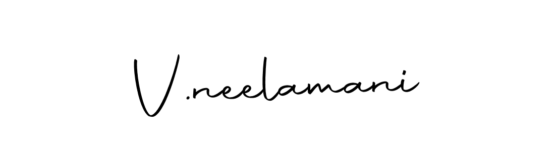 How to make V.neelamani signature? Autography-DOLnW is a professional autograph style. Create handwritten signature for V.neelamani name. V.neelamani signature style 10 images and pictures png