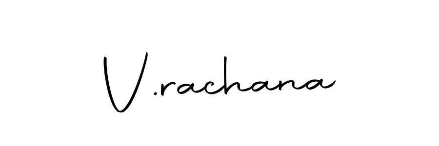 You should practise on your own different ways (Autography-DOLnW) to write your name (V.rachana) in signature. don't let someone else do it for you. V.rachana signature style 10 images and pictures png