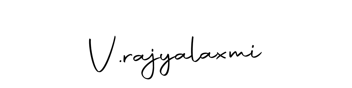 Make a short V.rajyalaxmi signature style. Manage your documents anywhere anytime using Autography-DOLnW. Create and add eSignatures, submit forms, share and send files easily. V.rajyalaxmi signature style 10 images and pictures png