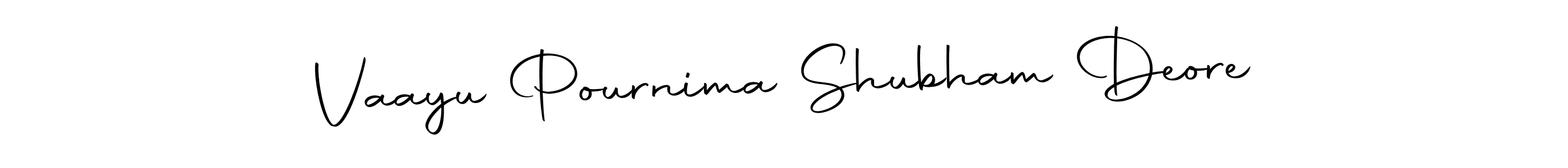 Design your own signature with our free online signature maker. With this signature software, you can create a handwritten (Autography-DOLnW) signature for name Vaayu Pournima Shubham Deore. Vaayu Pournima Shubham Deore signature style 10 images and pictures png