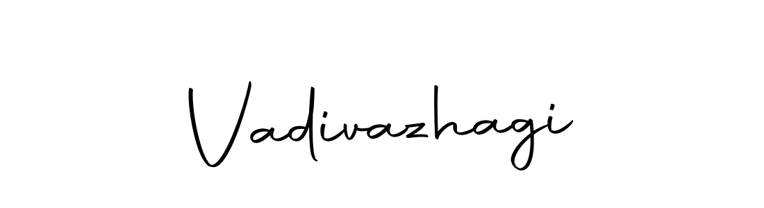 Create a beautiful signature design for name Vadivazhagi. With this signature (Autography-DOLnW) fonts, you can make a handwritten signature for free. Vadivazhagi signature style 10 images and pictures png