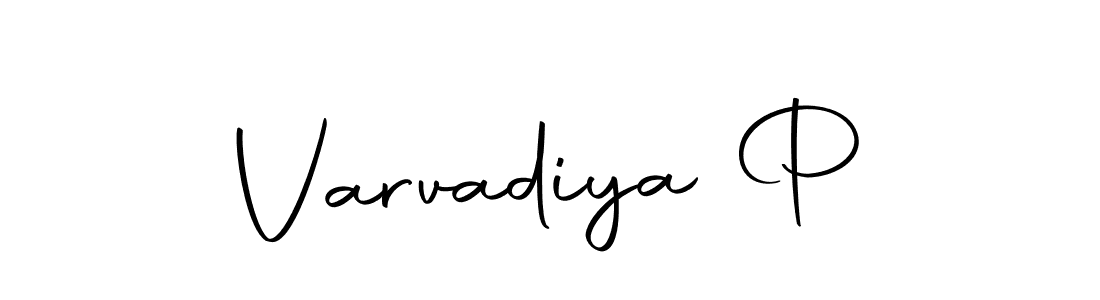 Create a beautiful signature design for name Varvadiya P. With this signature (Autography-DOLnW) fonts, you can make a handwritten signature for free. Varvadiya P signature style 10 images and pictures png