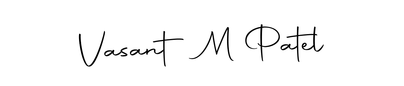 Design your own signature with our free online signature maker. With this signature software, you can create a handwritten (Autography-DOLnW) signature for name Vasant M Patel. Vasant M Patel signature style 10 images and pictures png