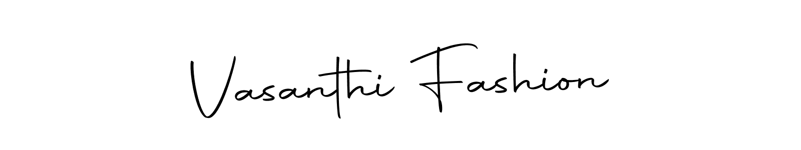How to make Vasanthi Fashion signature? Autography-DOLnW is a professional autograph style. Create handwritten signature for Vasanthi Fashion name. Vasanthi Fashion signature style 10 images and pictures png