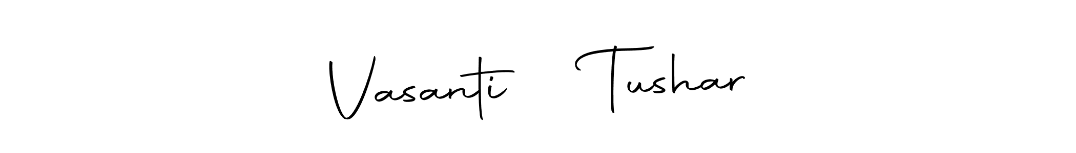 Use a signature maker to create a handwritten signature online. With this signature software, you can design (Autography-DOLnW) your own signature for name Vasanti ♥️ Tushar. Vasanti ♥️ Tushar signature style 10 images and pictures png