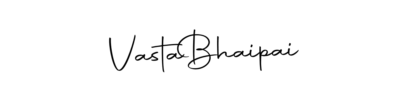 Make a beautiful signature design for name Vasta  Bhaipai. Use this online signature maker to create a handwritten signature for free. Vasta  Bhaipai signature style 10 images and pictures png