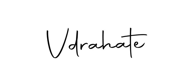 You should practise on your own different ways (Autography-DOLnW) to write your name (Vdrahate) in signature. don't let someone else do it for you. Vdrahate signature style 10 images and pictures png