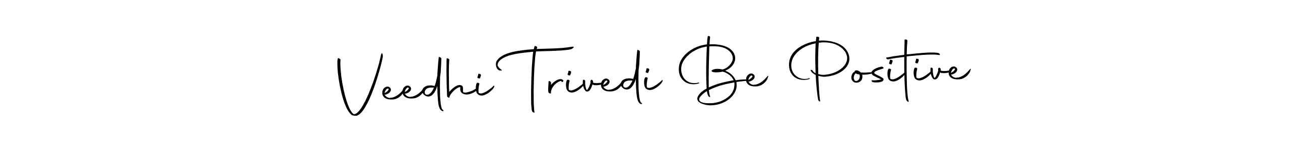 You should practise on your own different ways (Autography-DOLnW) to write your name (Veedhi Trivedi Be Positive) in signature. don't let someone else do it for you. Veedhi Trivedi Be Positive signature style 10 images and pictures png